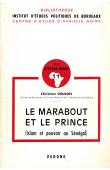  COULON Christian - Le marabout et le prince: islam et pouvoir au Sénégal