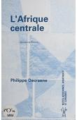  DECRAENE Philippe - L'Afrique centrale