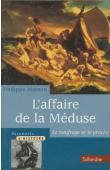  MASSON Philippe - L'affaire de la Méduse: le naufrage et le procès