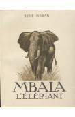  MARAN René - Mbala l'éléphant