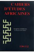  Cahiers d'études africaines - 150-152 - Disciplines et déchirures: les formes de la violence