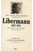  COULON Paul, BRASSEUR Paule - Libermann: 1802-1852, une pensée et une mystique missionnaires
