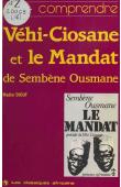  DIOUF Madior - Vehi-Ciosane et Le mandat de Sembène Ousmane