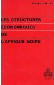  GRELLET Gérard - Les structures économiques de l'Afrique noire
