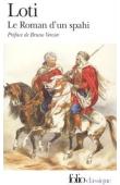  LOTI Pierre - Le roman d'un spahi. Edition présentée, établie et annotée par Bruno Vercier