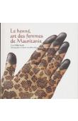  TAUZIN Aline - Le henné, art des femmes de Mauritanie