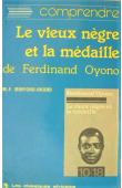  MINYONO-NKODO Mathieu-François - Le vieux nègre et la médaille de Ferdinand Oyono