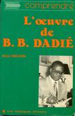  VINCILEONI Nicole - Comprendre l'œuvre de Bernard B. Dadié