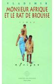  VLADIMIR - Monsieur Afrique et le rat de brousse