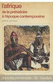  BERTAUX Pierre - L'Afrique de la préhistoire à l'époque contemporaine