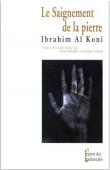  AL-KONI Ibrahim - Le saignement de la pierre