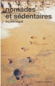  WEICKER Martin - Nomades et sédentaires au Sénégal