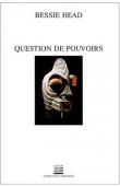  HEAD Bessie - Question de pouvoirs