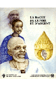  MBAYE D'ERNEVILLE Annette, DAIKOU Josué - La bague de cuivre et d'argent