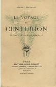  PSICHARI Ernest - Le voyage du centurion
