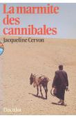  CERVON Jacqueline - La marmite des cannibales