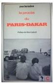  BERNABEU Yves - Le procès du Paris-Dakar