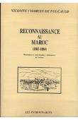  FOUCAULD Charles de - Reconnaissance au Maroc (1883-1884)