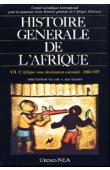 Histoire générale de l'Afrique - Volume VII: L'Afrique sous domination coloniale, 1880-1935