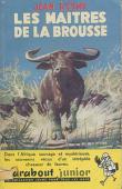  ESME Jean d' - Les maîtres de la brousse