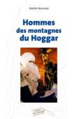  BERNEZAT Odette - Hommes des montagnes du Hoggar