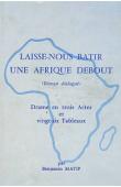  MATIP Benjamin - Laisse nous bâtir une Afrique debout