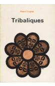  LOPES Henri - Tribaliques
