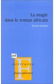  GARNIER Xavier - La magie dans le roman africain