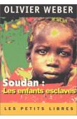  WEBER Olivier - Soudan, les enfants esclaves