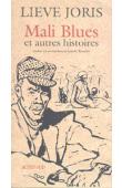  JORIS Lieve - Mali blues et autres histoires