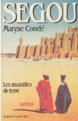  CONDE Maryse - Ségou: 1/ Les murailles de terre