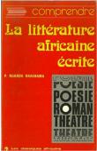  NGANDU-NKASHAMA Pius - Comprendre la littérature africaine écrite