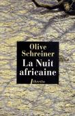  SCHREINER Olive - La nuit africaine (édition 2012)