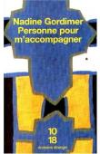 GORDIMER Nadine - Personne pour m'accompagner