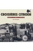  DESCHAMPS Eric - Croisières Citroën: carnets de route africains