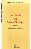  CONGO MBEMBA Léopold - Le chant de Sama N'deye; suivi de La silhouette de l'Eclair