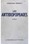  MEGRET Christian - Les anthropophages