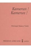  EPANYA YONDO Elolongué - Kamerun! Kamerun! : poésie