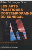  DIOUF Saliou Démanguy - Les arts plastiques contemporains du Sénégal