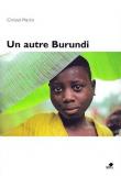  MARTIN Christel - Un autre Burundi