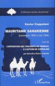  COPPOLANI Xavier, DESIRE-VUILLEMIN Geneviève - Mauritanie saharienne (novembre 1903 à mai 1904) suivi de: L'opposition des traitants du Sénégal à l'action de Coppolani par Geneviève Désiré-Vuillemin