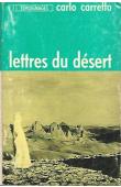  CARRETTO Carlo - Lettres du désert