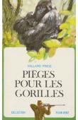  PRICE Willard - Pièges pour les gorilles