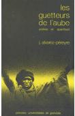 ALVAREZ-PEREYRE Jacques - Les guetteurs de l'aube: poésie et apartheid