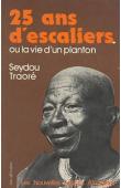  TRAORE Seydou - 25 ans d'escaliers ou la vie d'un planton