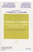  MATHIEU P., WILLAME J. C., (sous la direction de) - Conflits et guerres au Kivu et dans la région des Grands Lacs: entre tensions locales et escalade régionale