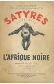  MURAZ Gaston, (docteur) - Satyres illustrées de l'Afrique noire