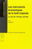  KARSENTY Alain - Les instruments économiques de la forêt tropicale: le cas de l'Afrique centrale