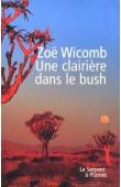  WICOMB Zoe -  Une clairière dans le bush