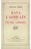  ZIMMER Bernard - Bava l'africain, suivi de Pauvre Napoléon